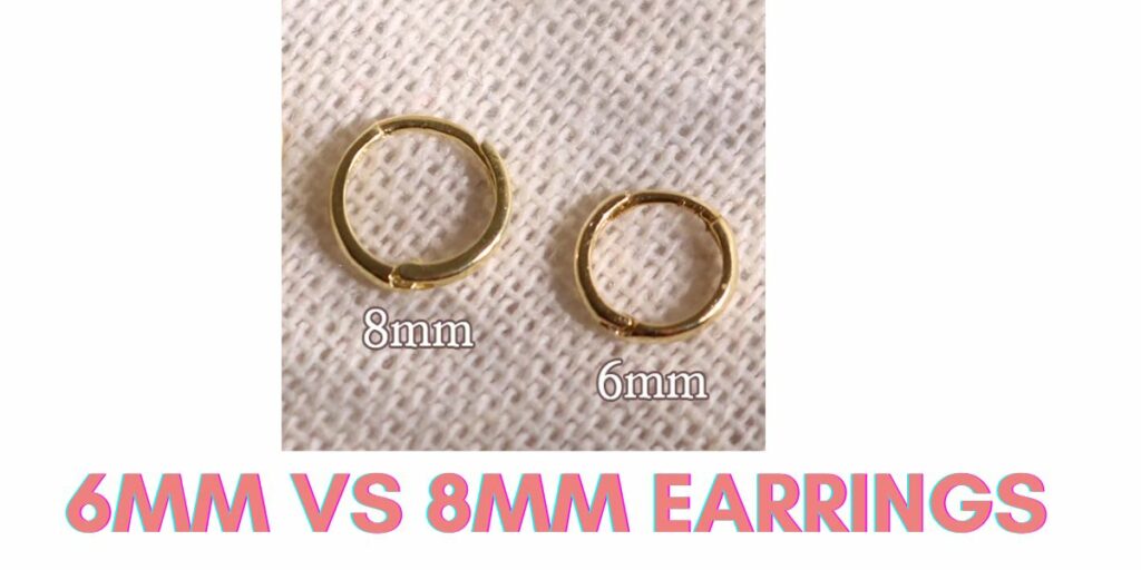 6mm vs 8mm Earrings